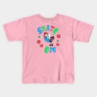 Skate On! Kids T-Shirt